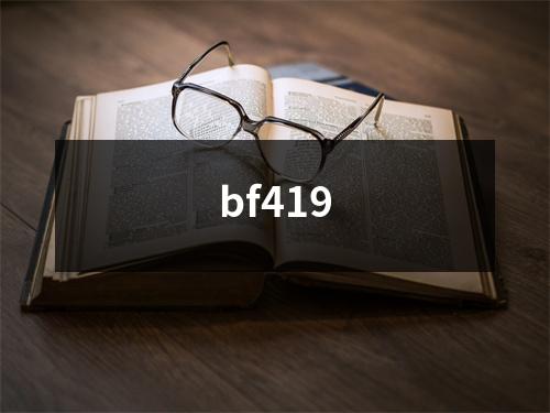 bf419